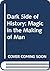 The Dark Side of History: Subversive Magic and the Occult Underground