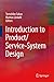 Introduction to Product/Service-System Design