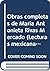Obras completas de María Antonieta Rivas Mercado (Lecturas mexicanas) (Spanish Edition)