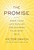 The Promise: Make Your Life Rich by Discovering Your Best Self