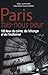 Paris Fais Nous Peur100 Lieux Du Crime, De L'étrange Et De L'irrationnel