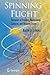 Spinning Flight by Ralph Lorenz