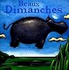 Beaux dimanches (French Edition)