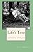 Life's Tree: Lessons on Life
