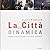 The Dynamic City: Travel Th...