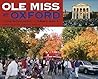 Ole Miss at Oxford: A Part of Our Heart and Soul