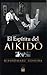El Espíritu Del Aikidō