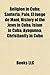 Religion in Cuba: Cemeteries in Cuba, Christianity in Cuba, Cuban Religious Leaders, Jewish Cuban History, Santeria, Protestantism in Cuba
