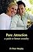 Pure Attraction: A Guide to...