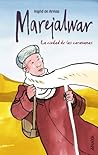 Marejalwar: La ciudad de las caravanas (Spanish Edition)