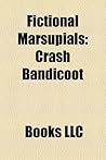 Fictional Marsupials: Crash Bandicoot, Fictional Tasmanian Devils, Fictional Kangaroos and Wallabies, Fictional Opossums, Fictional Thylacines