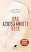 Das Achtsamkeits-Buch by Halko Weiss