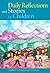 Daily Reflections And Stories For Children: Book 1: Stories Of 'Abdu'l BahÃ¡