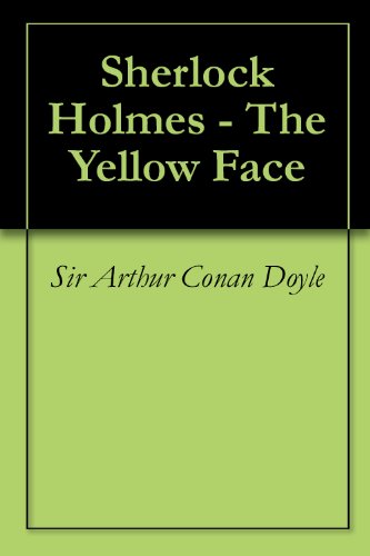 The Adventure of the Yellow Face