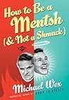 How to Be a Mentsh