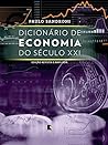 Dicionario de Economia Do Seculo XXI (Portuguese Edition)