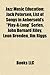 Jazz Music Education: Jack Petersen, List of Songs in Aebersold's "Play-A-Long" Series, John Bernard Riley, Leon Breeden, Jim Riggs
