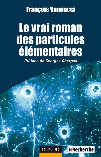 Le vrai roman des particules élémentaires (Paperback)