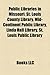 Public Libraries in Missouri: St. Louis County Library, Mid-Continent Public Library, Linda Hall Library, St. Louis Public Library