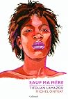 Sauf Ma Mère: Réflexions Autour De L'exposition D'argentan