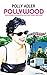 Pollywood Und Andere Geschichten Aus Dem Chaos Der Liebe by Polly Adler