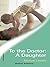 To The Doctor by Marion Lennox