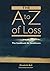 The A-Z of Loss: The Handbo...