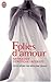 Folies D'amour: Anthologie D'érotiques Interdits