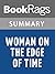 Summary & Study Guide Woman on the Edge of Time by Marge Piercy