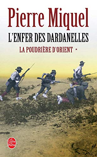 La Poudriere D'orient Enfer Dardanelles (French Edition)