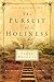 The Pursuit of Holiness by Jerry Bridges