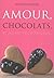 Amour, chocolat, et autres cochonneries...