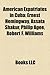 American Expatriates in Cuba: Ernest Hemingway, Assata Shakur, Philip Agee, Robert F. Williams, Robert Vesco, Nehanda Abiodun, William Lee Brent