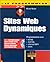Sites Web dynamiques : Programmation avec HTML, XHTML, Javascript, Java (avec CD-Rom)