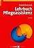 Lehrbuch Pflegeassistenz