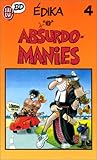 Absurdomanies t4 ...