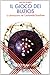 Il Gioco Dei Búzios by Bruno Barba