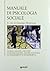 Manuale di psicologia sociale