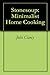 Stonesoup: Minimalist Home Cooking