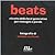 Beats. Ritratto della beat generation per immagini e parole