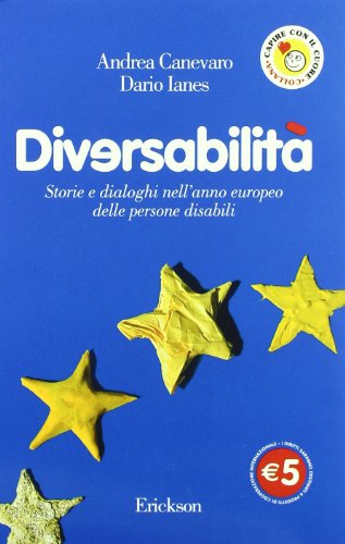 Diversabilità: Storie E Dialoghi Nell'anno Europeo Delle Persone Disabili (Paperback)