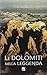 Le Dolomiti nella leggenda (Italian Edition)