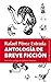 Antología de breve ficción. Rafael Pérez Estrada