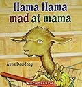 Llama Llama Mad at Mama / Llama Llama Misses Mama / Llama Llama Red Pajama