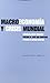 Macroeconomía y crisis mundial