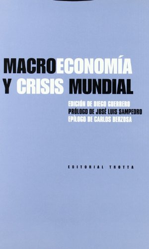Macroeconomía y crisis mundial (Paperback)
