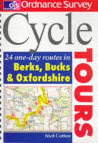 24 One-Day Routes in Berks, Bucks & Oxfordshire (Ordnance Survey Cycle Tours)