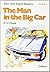 Man In The Big Car (Start With English Readers: Grade 3)