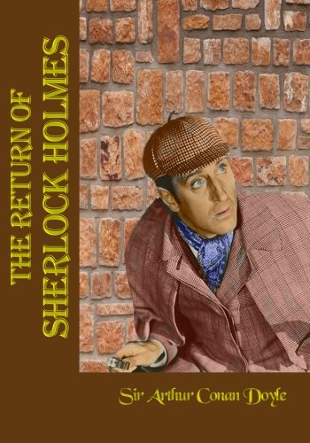 The Return of Sherlock Holmes: A Collection of Holmes Adventures