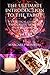 The Ultimate Introduction to the Tarot: A Practical Guide to Tarot Card Reading for Beginners